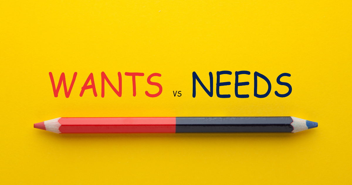 How to Understand the Difference Between Needs and Wants - Premier Community Bank